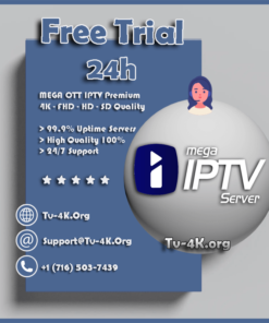 Mega Ott IPTv Free Trial 24h - IPTv Service Provider