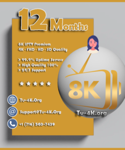 8K IPTV 12 Months Subscription