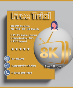 8K IPTV Free Trial 24h